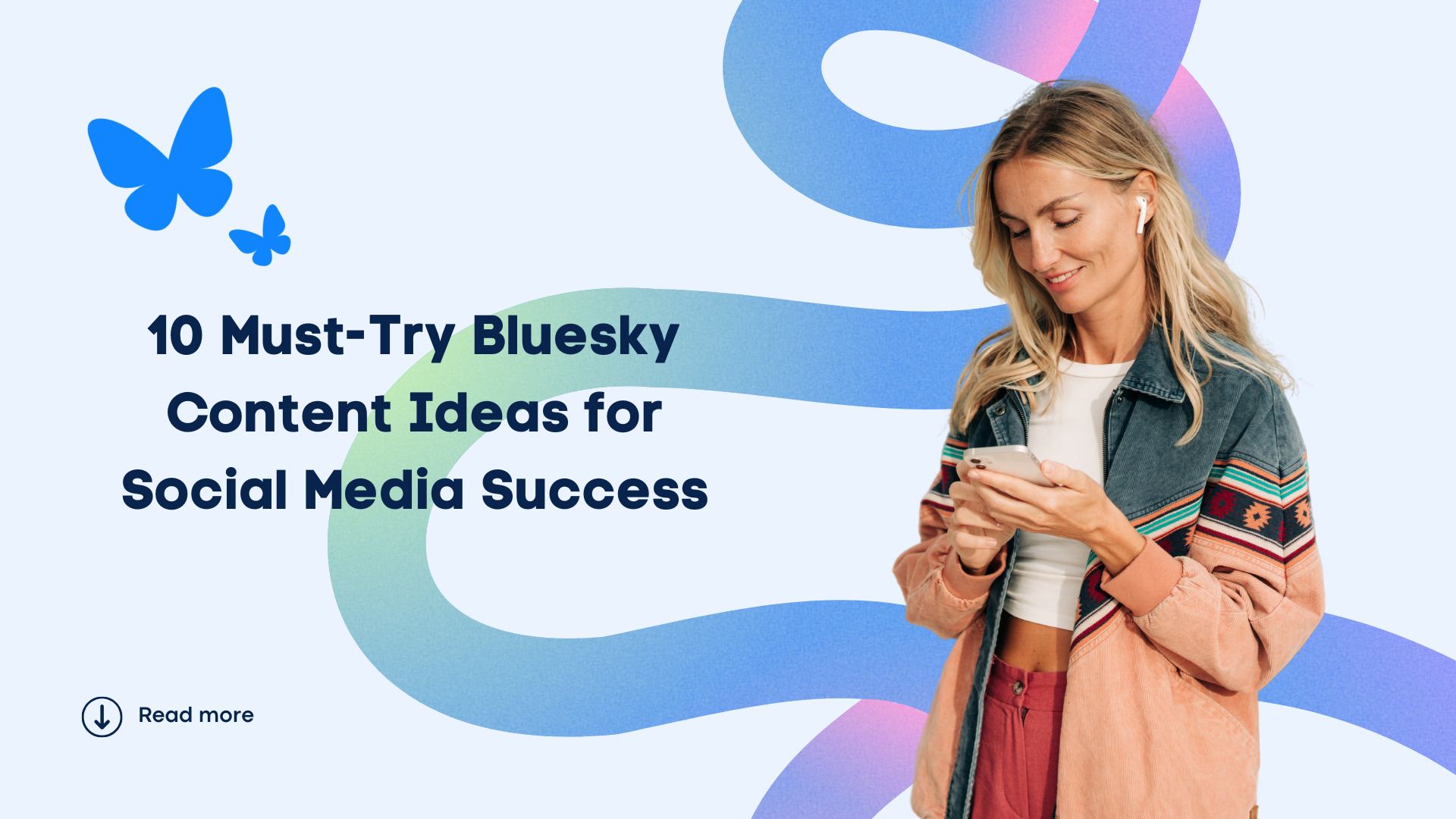 10 Must-Try Bluesky Content Ideas to Start Strong 10 Must-Try Bluesky Content Ideas to Start Strong