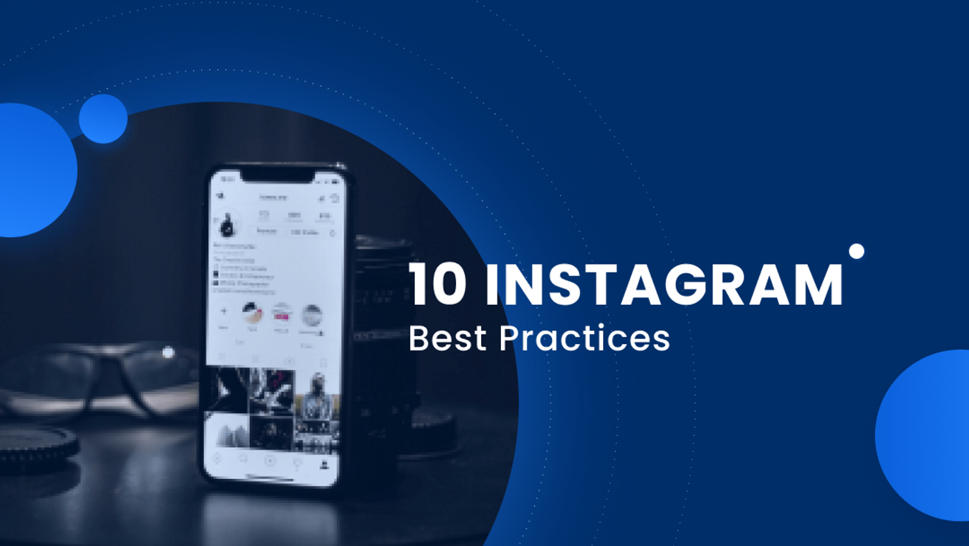 10 Instagram Best Practices 10 Instagram Best Practices