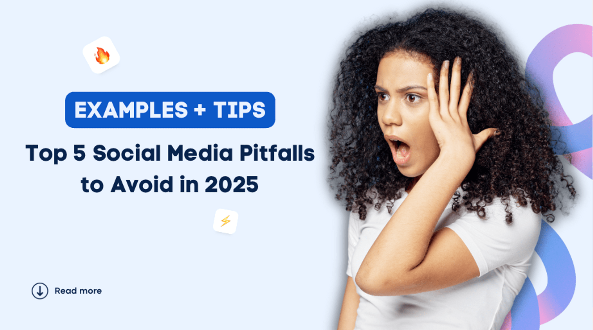 Top 5 Social Media Pitfalls to Avoid in 2025 Top 5 Social Media Pitfalls to Avoid in 2025